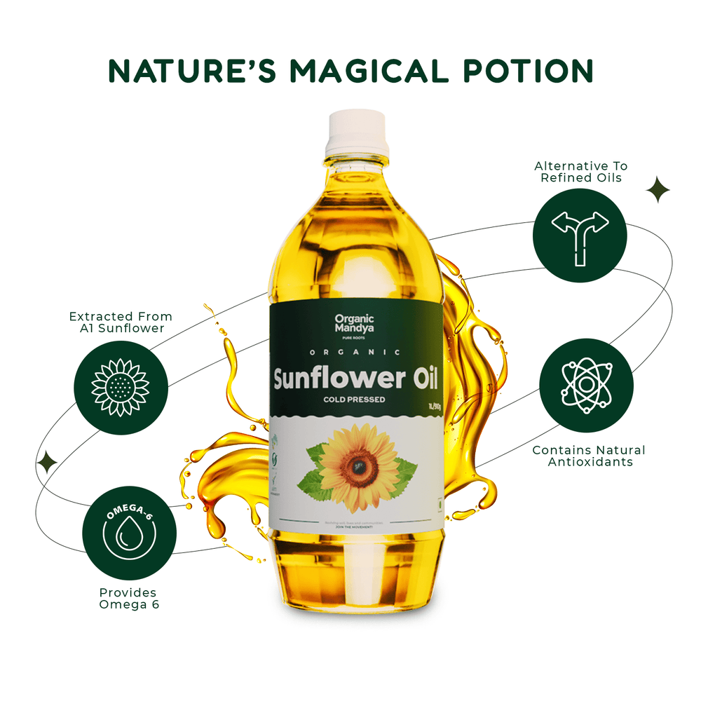 Sunflower Oil - Cold Pressed Sunflower oil Benefits